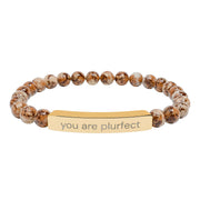 "you are plurfect" stone bracelet