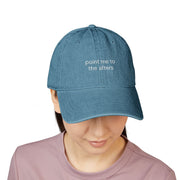 'Point me to the afters' Denim Hat — Minimal Baseball Cap