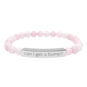 'Can I Get a Bump?' Natural Stone bracelet