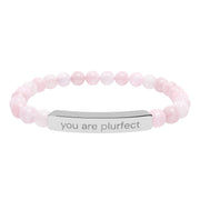 "you are plurfect" stone bracelet