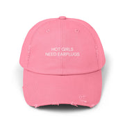Hot girls need earplugs distressed hat