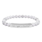 'Can I Get a Bump?' Natural Stone bracelet