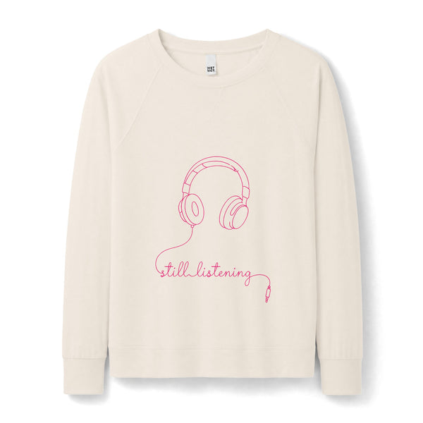 Still listening Crewneck Sweatshirt
