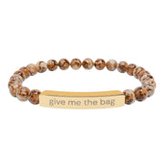 "give me the bag" Beaded Wrist Jewelry
