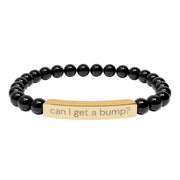 'Can I Get a Bump?' Natural Stone bracelet