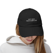 Hot girls need earplugs distressed hat