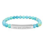 "you are plurfect" stone bracelet